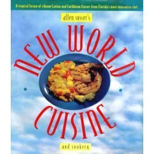 New World Cuisine and Cookery N/A 9780385471114 Front Cover