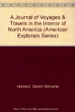 Journal of Voyages and Travels in the Interior of North America  1973 (Reprint) 9780404549114 Front Cover