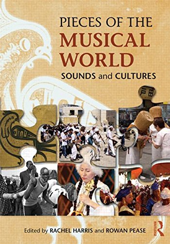 Pieces of the Musical World Sounds and Cultures  2015 9780415723114 Front Cover