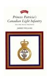 Princess Patricia's Canadian Light Infantry, 1914-1984  2nd 1985 9780436571114 Front Cover