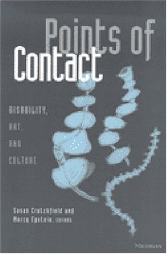 Points of Contact Disability, Art, and Culture  2000 9780472067114 Front Cover