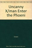 Uncanny X-Men Enter the Phoenix N/A 9780517553114 Front Cover