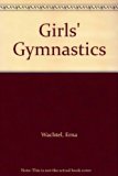 Girls' Gymnastics Revised  9780806943114 Front Cover
