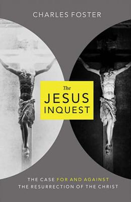 Jesus Inquest The Case for and Against the Resurrection of the Christ  2011 9780849948114 Front Cover