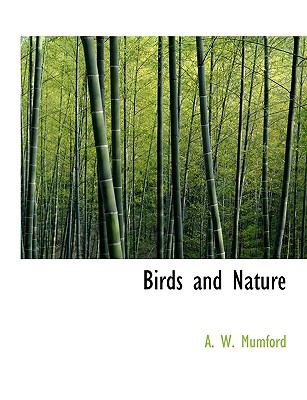Birds and Nature N/A 9781140527114 Front Cover