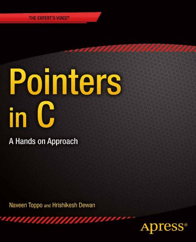 Pointers in C: A Hands on Approach  2013 9781430259114 Front Cover