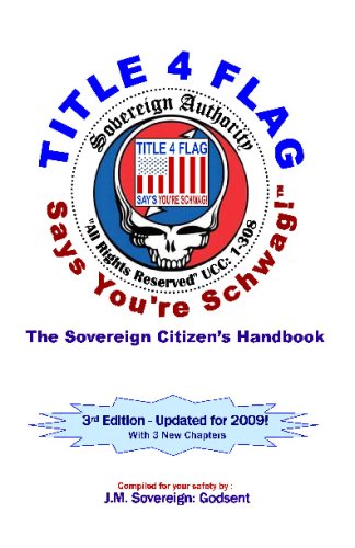 Title 4 Flag Says You're Schwag! The Sovereign Citizen's Handbook N/A 9781440485114 Front Cover