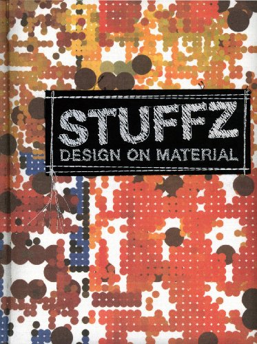 Stuffz Design on Material  2008 9781584233114 Front Cover