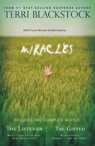 Miracles The Listener; The Gifted  2008 9781595545114 Front Cover