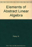 Elements of Abstract Linear Algebra  1972 9780030813115 Front Cover