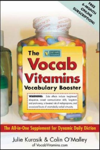 Vocab-Vitamin Vocabulary Booster Use the Words You Already Know to Learn the 550 Words You Need to Know  2007 9780071458115 Front Cover