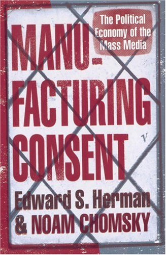 Manufacturing Consent N/A 9780099533115 Front Cover