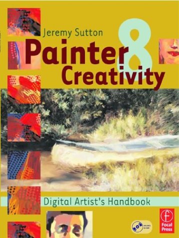 Painter 8 Creativity Digital Artist's Handbook  2003 9780240805115 Front Cover