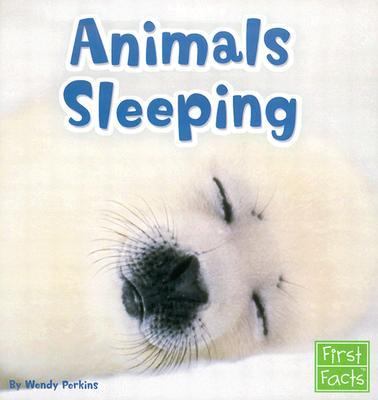 Animals Sleeping   2004 9780736825115 Front Cover