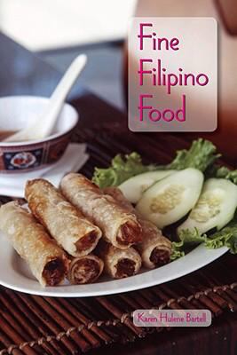 Fine Filipino Food:  2008 9780781812115 Front Cover