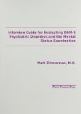 Interview Guide for Evaluating DSM -5 Psychiatric Disorders and the Mental Status Examination   2013 9780963382115 Front Cover
