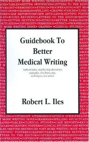 Guidebook to Better Medical Writing 2nd 2003 (Revised) 9780966183115 Front Cover