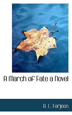 March of Fate a Novel  N/A 9781110507115 Front Cover