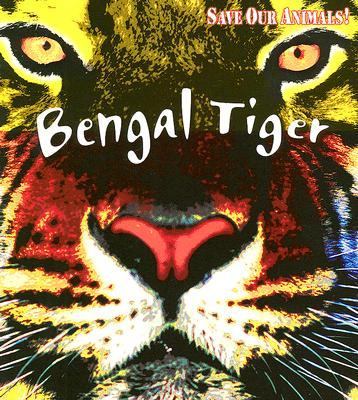 Bengal Tiger   2007 9781403478115 Front Cover