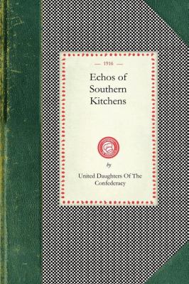 Echos of Southern Kitchens  N/A 9781429010115 Front Cover