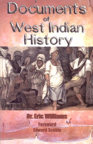 Documents of West Indian History  1994 9781617590115 Front Cover
