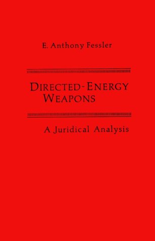 Directed-Energy Weapons A Juridical Analysis  1979 9780030535116 Front Cover
