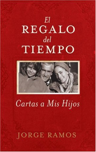Regalo Del Tiempo Cartas a Mis Hijos N/A 9780061353116 Front Cover