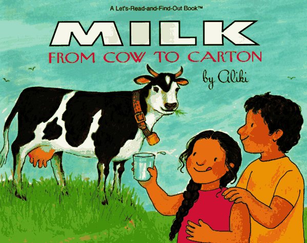 Milk from Cow to Carton  Revised  9780064451116 Front Cover