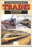 Official British Rail History of Trains For Young People  1985 9780091615116 Front Cover