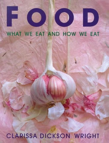 Food : A 20th-Century Anthology  1999 9780091868116 Front Cover