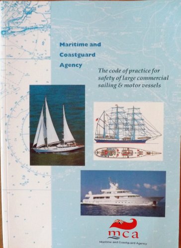 Code of Practice for Safety of Large Commercial Sailing and Motor Vessels  1997 9780115519116 Front Cover