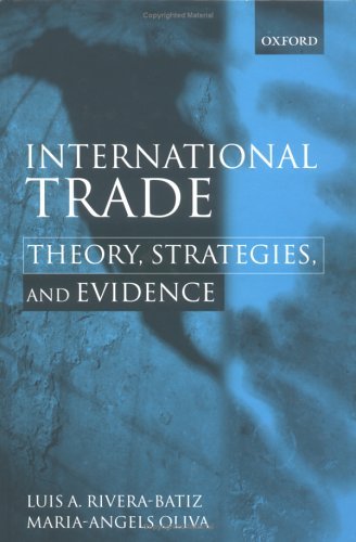 International Trade Theory, Strategies, and Evidence  2002 9780198297116 Front Cover