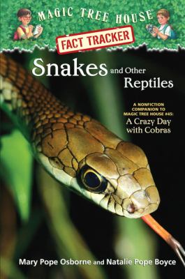Snakes and Other Reptiles A Nonfiction Companion to a Crazy Day with Cobras  2011 9780375960116 Front Cover