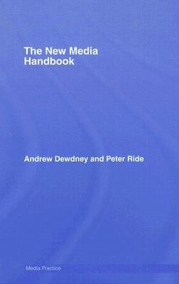 New Media Handbook   2007 9780415307116 Front Cover