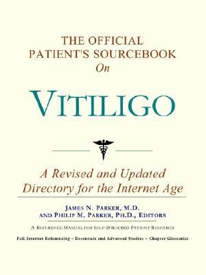 Official Patient's Sourcebook on Vitiligo  N/A 9780597832116 Front Cover