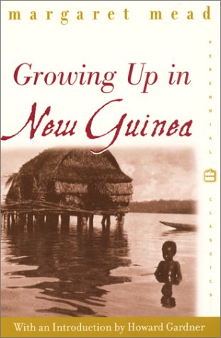 Growing up in New Guinea A Comparative Study of Primitive Education  2001 9780688178116 Front Cover