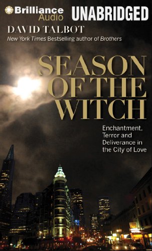Season of the Witch: Enchantment, Terror, and Deliverance in the City of Love  2013 9781469204116 Front Cover