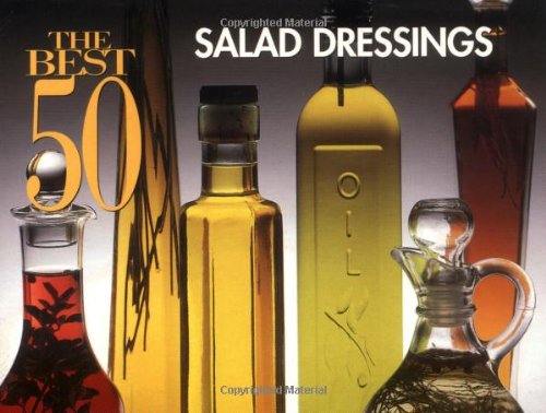 Best 50 Salad Dressings  N/A 9781558672116 Front Cover