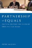 Partnership of Equals Practical Strategies for Healthcare CEOs and Their Boards  2009 9781567933116 Front Cover