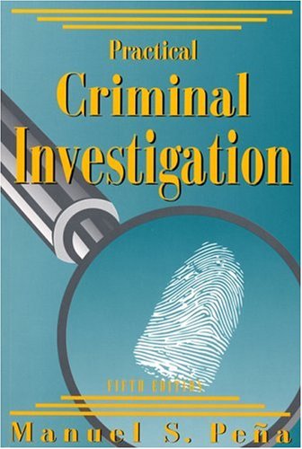Practical Criminal Investigation  5th 2000 (Revised) 9781928916116 Front Cover