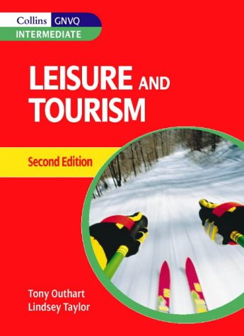 Leisure and Tourism for Intermediate GNVQ (Collins GNVQ: Intermediate) N/A 9780003291117 Front Cover