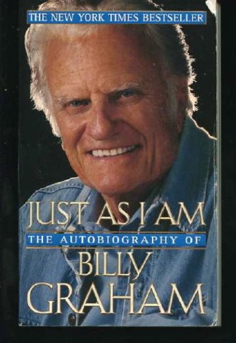 Just As I Am The Autobiography of Billy Graham N/A 9780006386117 Front Cover