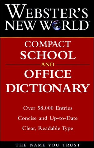 Webster's New World Compact School and Office Dictionary  1995th 1995 (Revised) 9780028603117 Front Cover