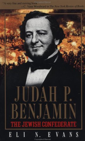 Judah P. Benjamin The Jewish Confederate  1989 9780029099117 Front Cover
