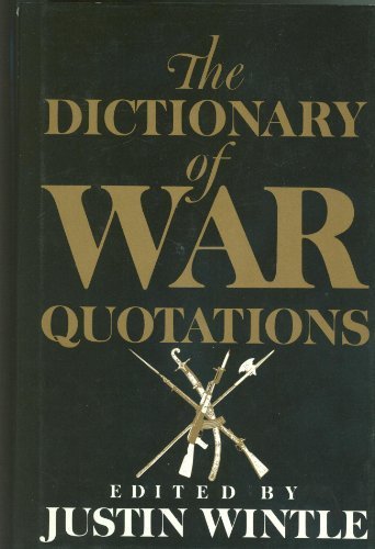 Dictionary of War Quotations   1989 9780029354117 Front Cover
