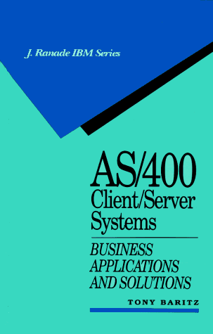 AS/400 Client/Server Systems Business Applications and Solutions Annual  9780070183117 Front Cover