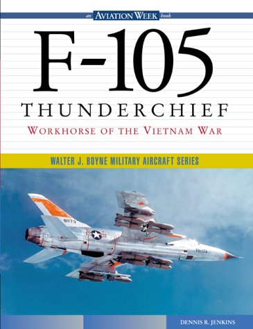 F-105 Thunderchief Workhorse of the Vietnam War  2000 9780071355117 Front Cover
