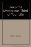 Sleep : The Mysterious Third of Your Life N/A 9780152759117 Front Cover