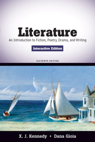 Literature An Introduction to Fiction, Poetry, Drama, and Writing 11th 2010 9780205686117 Front Cover