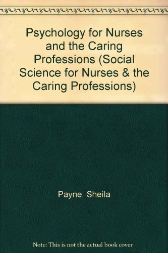 Psychology for Nurses and the Caring Professions   1996 9780335194117 Front Cover
